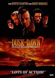 From Dusk Till Dawn 2: Texas Blood Money (1999) พันธุ์นรกผ่าตะวัน ภาค 2