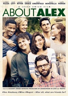 About Alex (2014) เพื่อนรัก…แอบรักเพื่อน