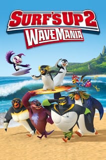 Surf ‘s Up 2 Wave Mania (2017) เซิร์ฟอัพ ไต่คลื่นยักษ์ซิ่งสะท้านโลก 2