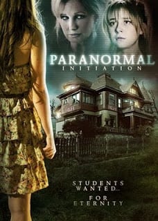 Paranormal Initiation (2012) หอผีนรกแตก