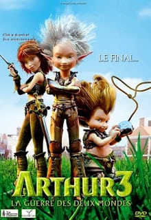 Arthur 3: la guerre des deux mondes (2010) อาร์เธอร์ 3 ศึกสองพิภพมหัศจรรย์