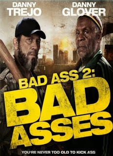 Bad Ass 2: Bad Asses (2014) เก๋าโหดโคตรระห่ำ 2