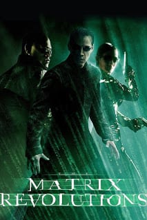 The Matrix Revolutions (2003) เดอะ เมทริกซ์ เรฟโวลูชั่นส์ : ปฏิวัติมนุษย์เหนือโลก