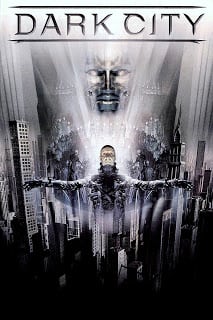 Dark City (1998) เมืองเปลี่ยนสมอง มนุษย์ผิดคน