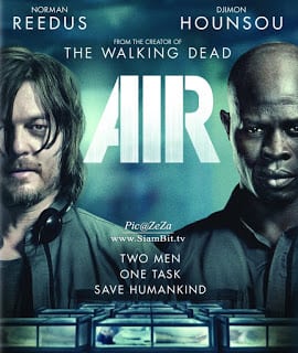 Air (2015) อึด ยื้อนาทีนรก