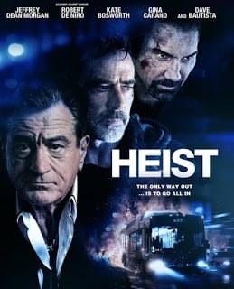 Heist (2015) {BUS 657} [ระห่ำนำโดยแอ็คชั่นตัวพ่อ โรเบิร์ต เดอ นิโร] [Soundtrack บรรยายไทยแปล]