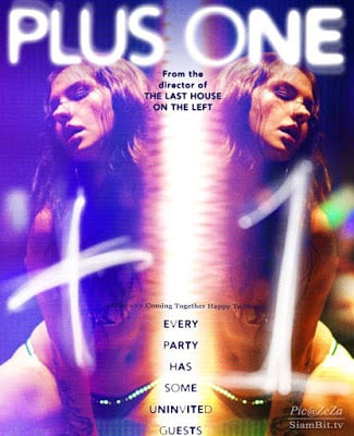 Plus One +1 (2013) ดับเบิ้ลสยองคนโคลนคน