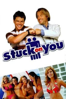 Stuck on You (2003) สตั๊ค ออน ยู รวมกัน…เฟี๊ยว แยกกัน…ฝืด