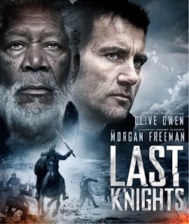 Last Knights (2015) อัศวินคนสุดท้าย