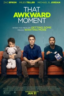 That Awkward Moment (2014) หนึ่ง ส่อง ซั่ม เอาวะ เลิกโสด