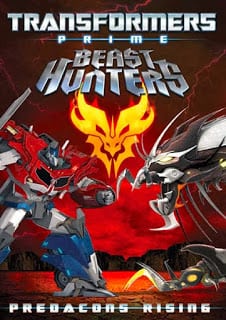 Transformers Prime The Movie : Beast Hunters Predacons Rising (2013) อภิมหาสงครามจักรกลล้างเผ่าพันธุ์ : ฟื้นชีพกองทัพพรีเดคอนส์