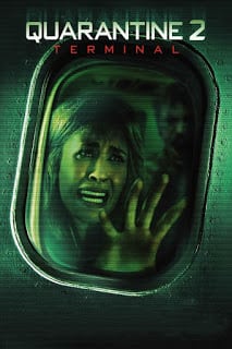 Quarantine 2: Terminal (2011) ปิดเที่ยวบินสยอง