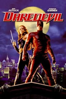 Daredevil (2003) แดร์เดฟเวิล มนุษย์อหังการ