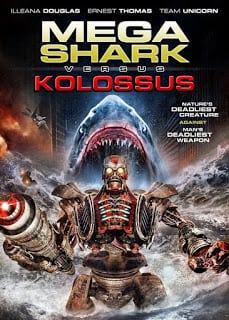 Mega Shark vs Kolossus (2015) ฉลามยักษ์ปะทะหุ่นพิฆาตล้างโลก