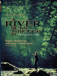 A River Runs Through It (1992) สายน้ำลูกผู้ชาย