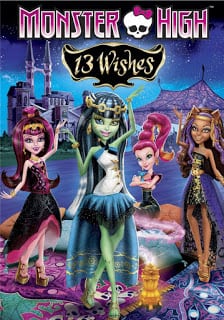 Monster High: 13 Wishes (2013) มอนสเตอร์ ไฮ 13 เวทมนตร์อลเวง