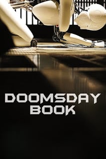 Doomsday Book (2012) บันทึกสิ้นโลก จักรกลอัจฉริยะ