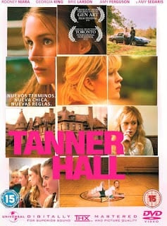 Tanner Hall (2009) เทนเนอร์ ฮอลล์ สวรรค์รักไม่สิ้นสุด