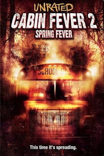 Cabin Fever 2: Spring Fever (2009) 10 วินาที หนีตายเชื้อนรก ภาค 2