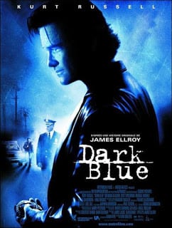 Dark Blue (2002) มือปราบ ห่าม ดิบ เถื่อน