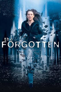 The Forgotten (2004) ความทรงจำที่สาบสูญ