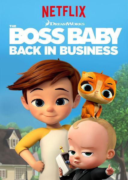 The Boss Baby Back in Business (Series 2018) บอสเบบี้ นายใหญ่คืนวงการ