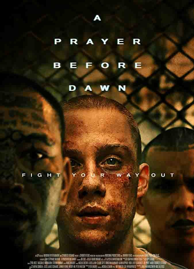 A Prayer Before Dawn (2017) นักมวยคุกคลองเปรม