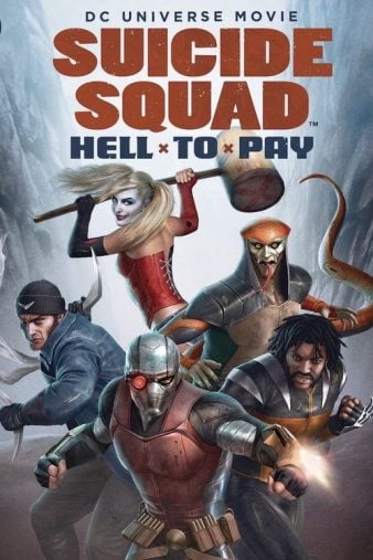 Suicide Squad Hell to Pay (2018) ทีมฆ่าตัวตาย: นรกจ่าย