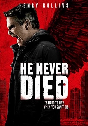 He Never Died (2015) ฆ่าไม่ตาย