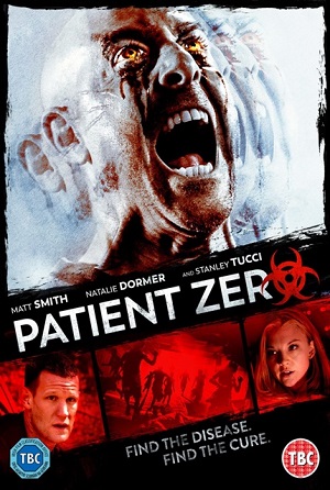 Patient Zero (2018) ไวรัสพันธุ์นรก