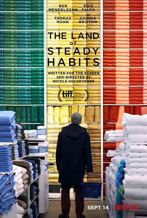 The Land of Steady Habits (2018) ดินแดนแห่งความมั่นคง