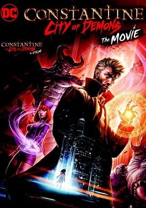 Constantine City of Demons The movie (2018) นักปราบผี จอห์น คอนสแตนติน (ซับไทย)