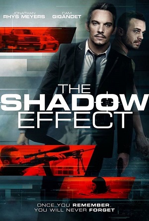 The Shadow Effect (2017) คืนระห่ำคนเดือด