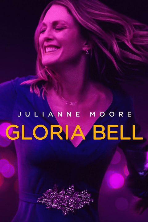 Gloria Bell (2018) กลอเรียเบลล์