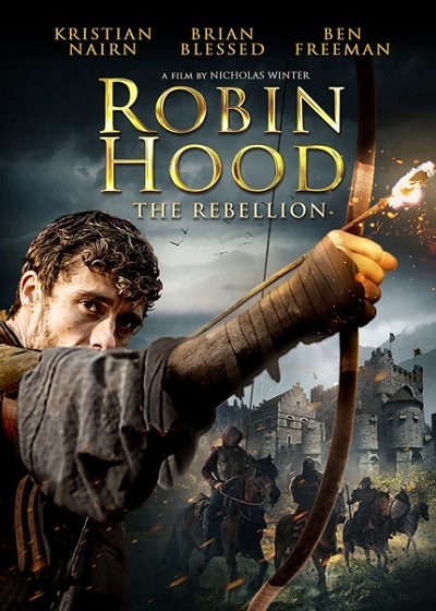 Robin Hood: The Rebellion (2018) โรบินฮู้ด จอมกบฏ