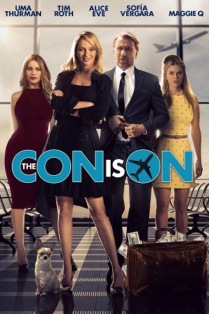 The Con Is On (2018) ปล้นวายป่วง