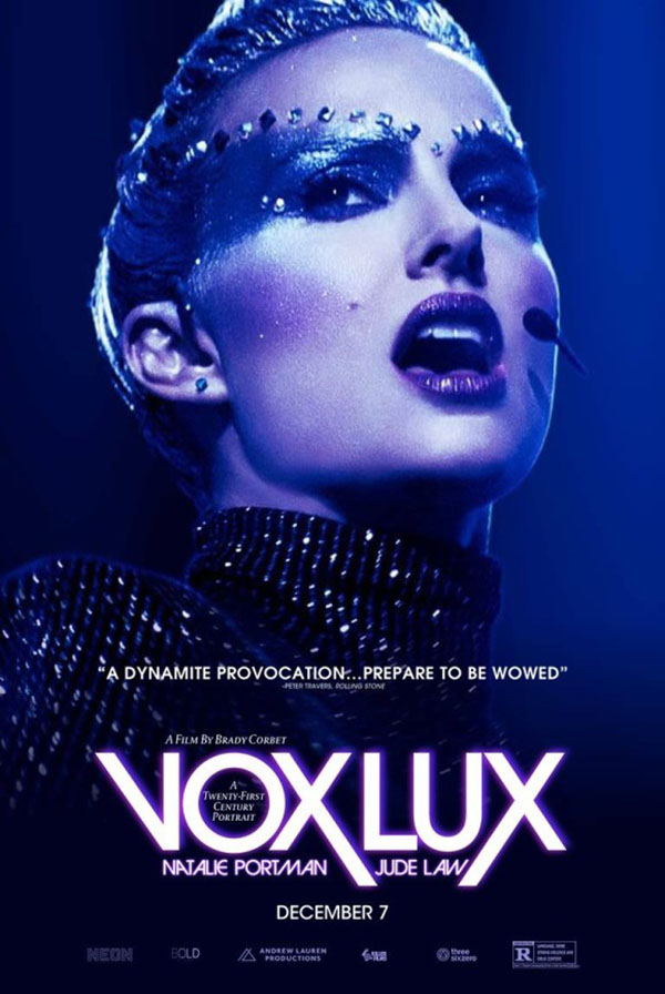 Vox Lux (2018) ว็อกซ์ ลักซ์ เกิดมาเพื่อร้องเพลง