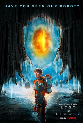 Lost in Space Netflix Season 2 EP.1-EP.10 (2019) ทะลุโลกหลุดจักรวาล