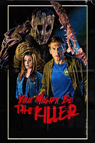 You Might Be the Killer (2018) คุณอาจเป็นนักฆ่า