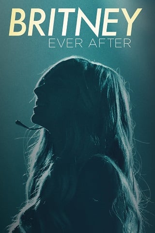 Britney Ever After (2017) บริทนี่ย์ ชั่วนิรันดร์ จากนี้และตลอดไป