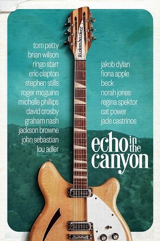 Echo in the Canyon (2018) เสียงสะท้อนในหุบเขา