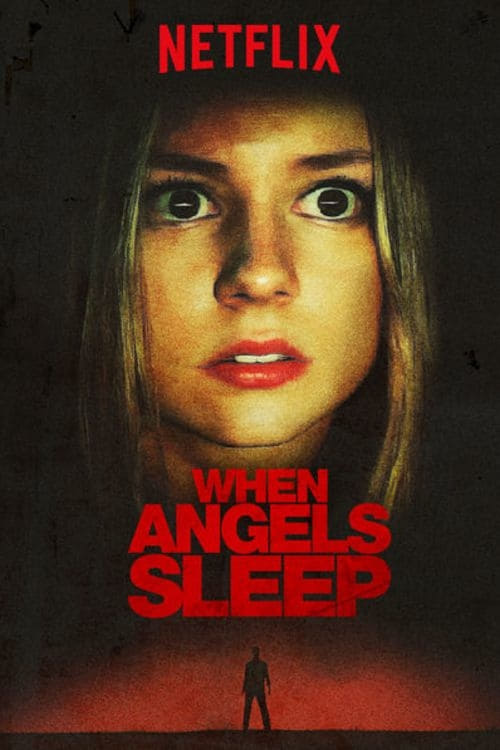 When Angels Sleep | Netflix (2018) ฝันร้ายในคืนเปลี่ยว