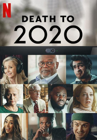 Death to 2020 | Netflix (2020) ลาทีปี 2020