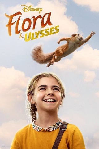 Flora & Ulysses (2021) ฟลอรา และ ยูลิสซิส Disney+ Hotstar