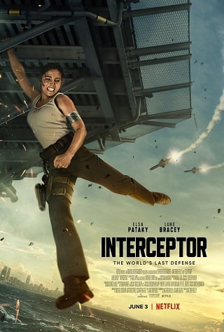 Interceptor | Netflix (2022) สงครามขีปนาวุธ