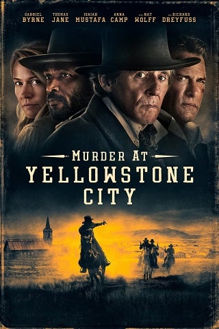 Murder at Yellowstone City (2022) ฆาตกรรมที่เมืองเยลโลว์สโตน