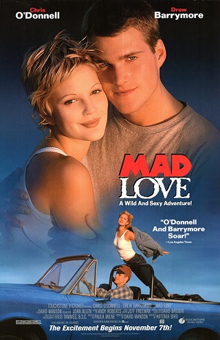 Mad Love (1995) ครั้งหนึ่งเมื่อหัวใจกล้าบ้ารัก