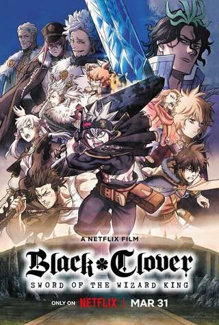 Black Clover Sword of the Wizard King (2023) แบล็คโคลเวอร์ ดาบแห่งจักรพรรดิเวทมนตร์