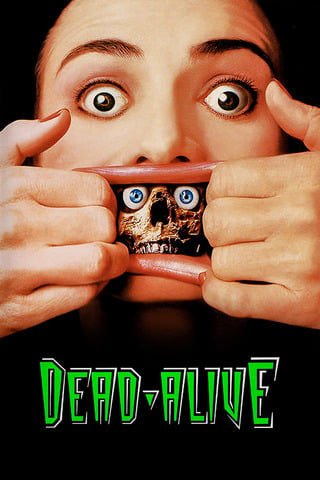 Dead Alive (1992) ซอมบี้ผีกระชากหัว