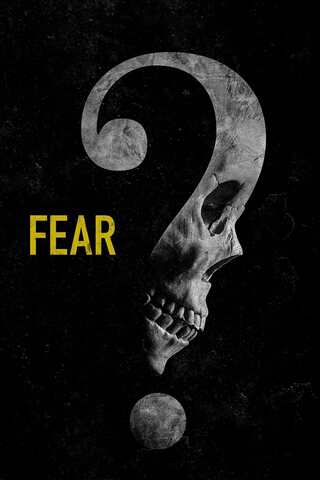 Fear (2023) เฟียร์